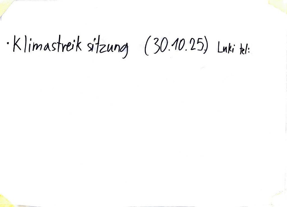 Klimastreik sitzung (30.10.25) Luki tel: